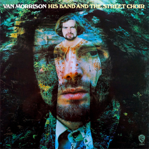 MORRISON, VAN - HIS BAND AND THE STREET CHOIRVAN MORRISON HIS BAND AND THE STREET CHOIR.jpg